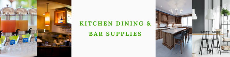 Kitchen Dining & Bar Supplies