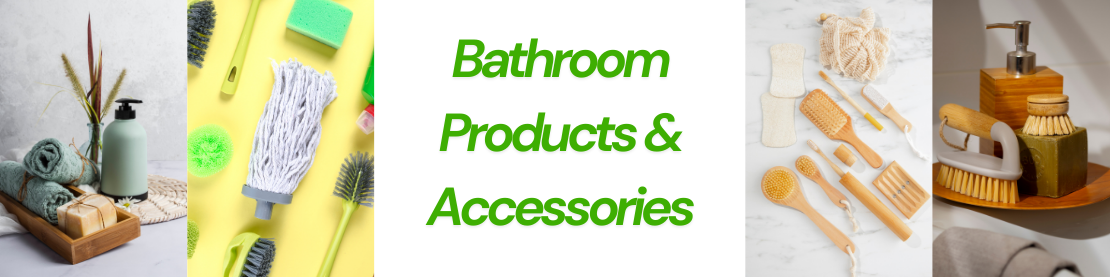 Bathroom Products & Accessories