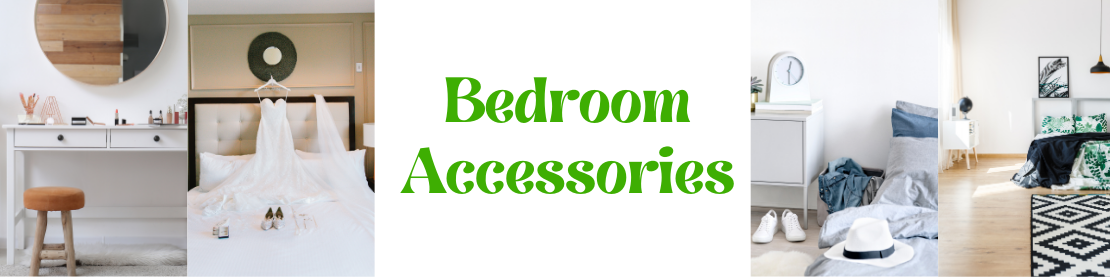 Bedroom Accessories